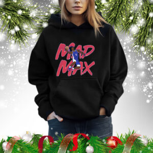 Mad Max Basketball Shirts hoodie