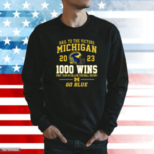 Michigan Wolverines Champion Football 1000 Wins Tee Shirt
