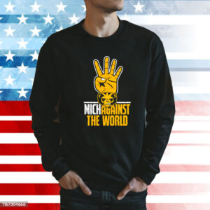 Michigan Wolverines for Nichagainst the world Sweat