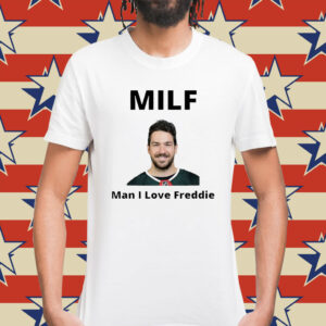 Minnesota Wild Freddy Gaudreau MILF Man I love Freddie Shirt