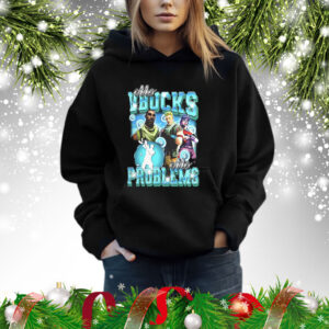 Mo Vbucks Mo Problems Shirt Hoodie