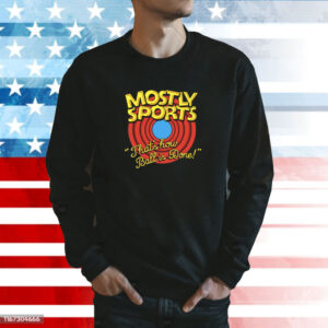 Mostly Sports That's How Ball Is Done longsleeve