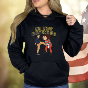 No Nut November Down Go The Fuckeyes Baby It’s Tee Shirt