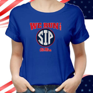 Ole Miss Football: We Run the Sip Shirts