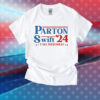Parton Swift 24 Y'all Need Dolly Shirt