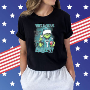 Santa Grnch They Hate Us Because Ain’t Us Eagles Christmas Shirts