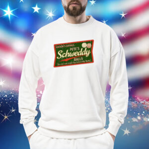 Season’s Eatings Pete’s Schweddy Balls Shirts Sweat