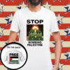 Stop Bombing Palestine Shirts