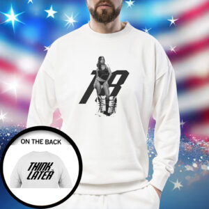 Tate Mcrae Think Later Shirts Sweatshirt