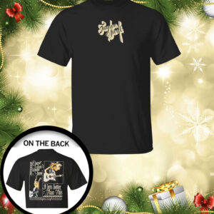 Taylor Swift Cause I Don’t Know How It Gets Better Than This TShirt