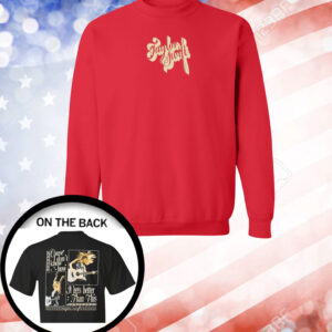 Taylor Swift Cause I Don’t Know How It Gets Better Than This Tee Shirt