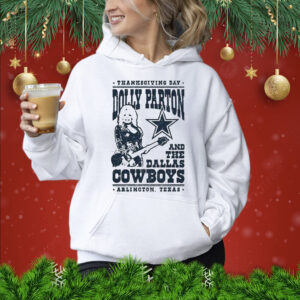 Thanksgiving Day Dolly Parton Dallas Cowboys Arlington Texas Shirts