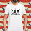 The Calm Cousin Shirt