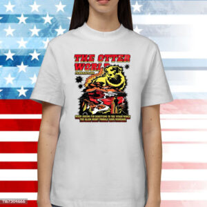 The Otter World Penkmatters When Asking For Directions To The Other World The Alien Might Probaly Have Misheard Shirts