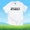 There Is No W In Mcdaniels Shirt