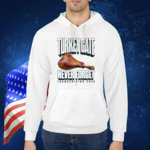 Turkey Gate Never Forget Thanksgiving 2023 TShirt