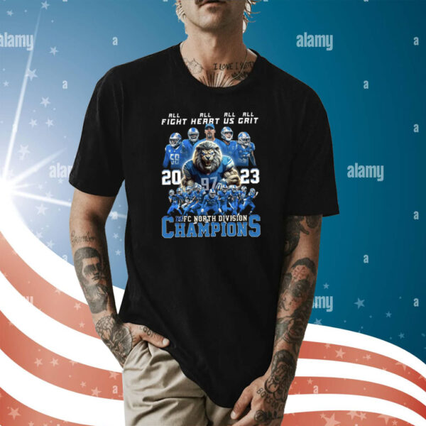 All Fight All Heart All Us All Grit Lions 2023 NFC North Division Champions T-Shirts
