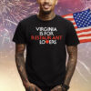 Winsome Earle-Sears Virginia Is For Brunswick Stew Lovers Shirts