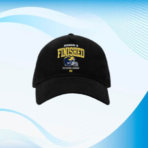 Business Is Finished Michigan 2023 National Champions Hat