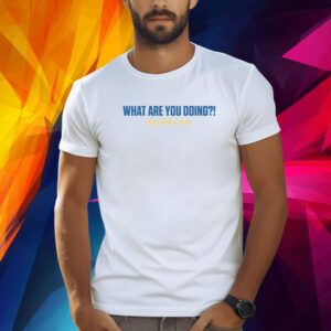95.7 THE GAME: WHAT ARE YOU DOING? SHIRT