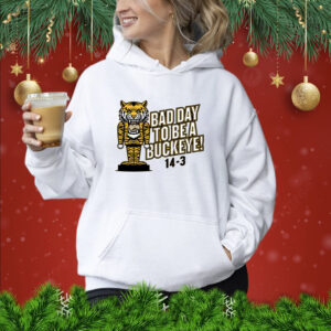 Bad Day to be a Buckeye Missouri College Hoodie