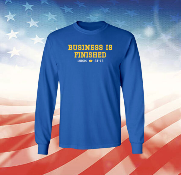 Business Is Finished Michigan 2023 National Champions Long Sleeve T-Shirt