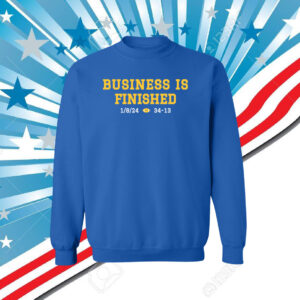 Business Is Finished Michigan 2023 National Champions Tee Shirt