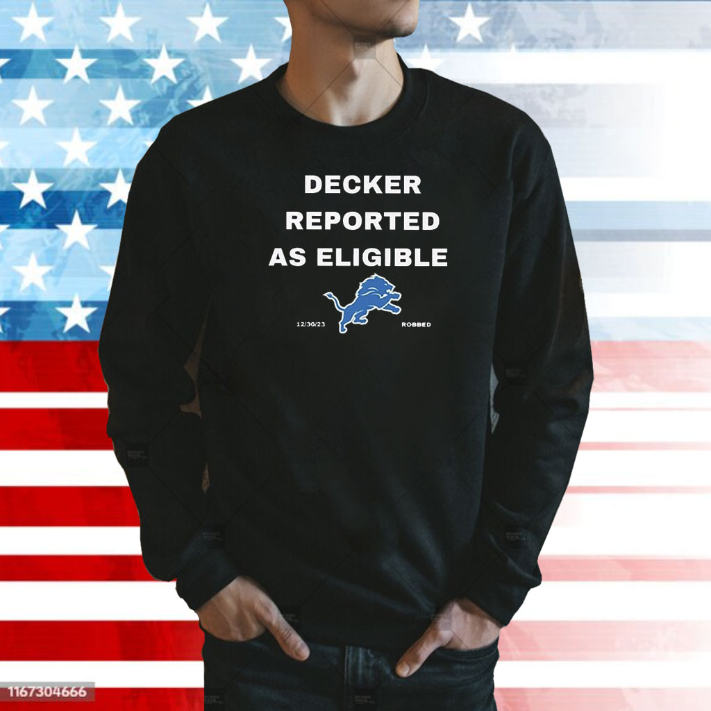 Decker Reported As Eligible Sweatshirt
