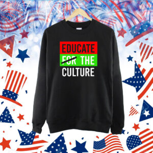 Educate The Culture TShirt