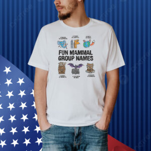 Fun Mammal Group Names Shirt