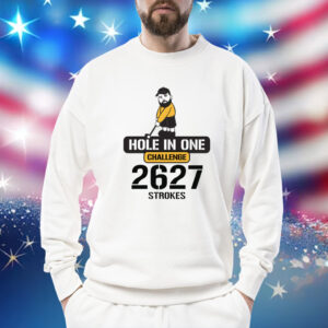 Legend Jerry Hole In One Challenge 2627 Strokes Sweatshirt