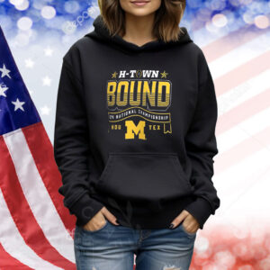 Michigan Wolverines H-Town Bound 2024 National Championship Game TShirts