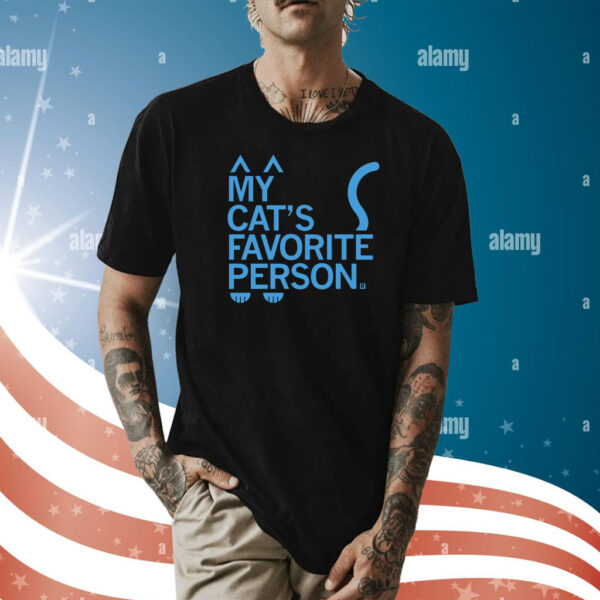 My cat's favorite person TShirt