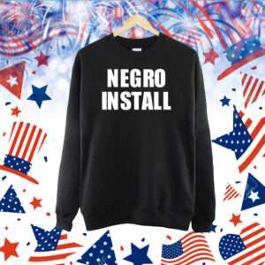 Negro Install Shirts
