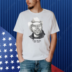 Rip Toby Keith 1961-2024 Shirt