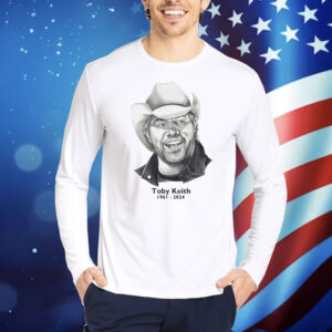 Rip Toby Keith 1961-2024 TShirts