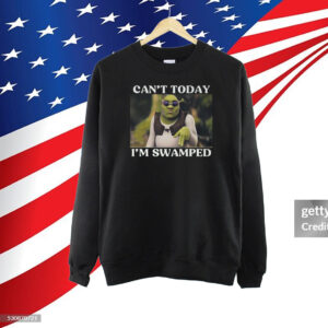 Shrek Can’t Today I’m Swamped TShirt