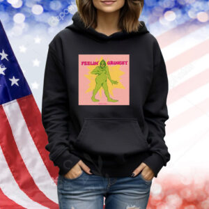 Tragicgirls Feelin’ Grinchy TShirts