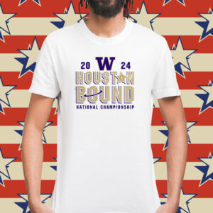 Washington Huskies Houston Bound College Football Playoff 2024 National Championship Proven Mastery T-Shirts