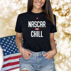 Adam Stern Nascar And Chill Shirts