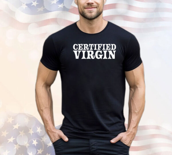 Certified Virgin T-Shirt