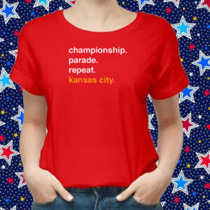 Championship Parade Repeat Kansas City Shirts