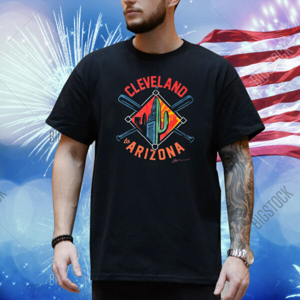 Cleveland To Arizona Spring Into Baseball Shirt