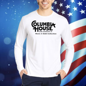 Columbia House Life Lessons In Music And Debt Collection TShirts