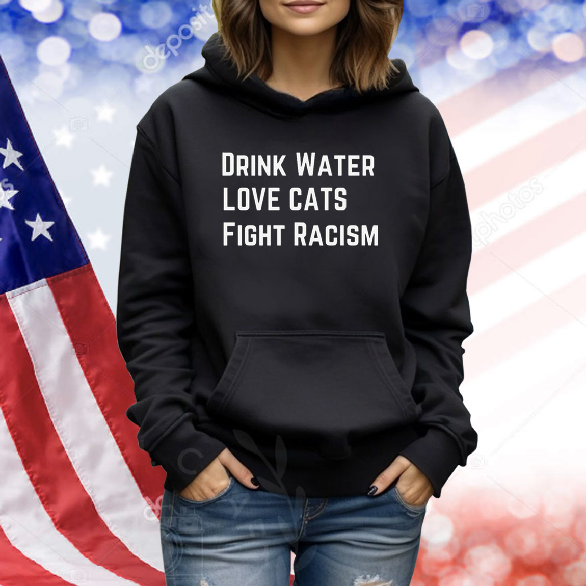 Drink Water Love Cat Fight Racism TShirts