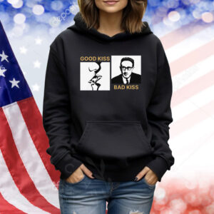 Good Kiss Bad Kiss TShirts