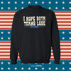 I Hope Both Teams Lose Go Lions SweatShirt