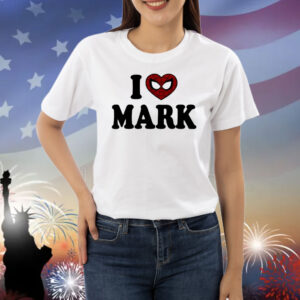 I Love Mark Spiderman Shirts