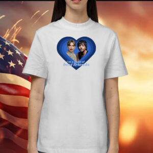 I’m A Child Of Best Friends Louaylor T-Shirt