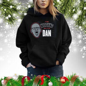 I'm Marching With Dan UConn College Hoodie